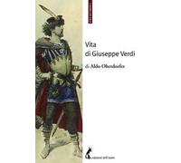Vita di Giuseppe Verdi