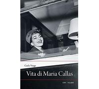 Libri Carla Verga - Vita Di Maria Callas