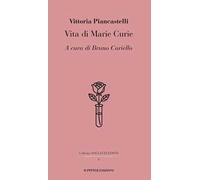 Vita di Marie Curie