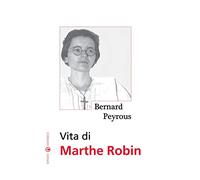 Vita di Marthe Robin
