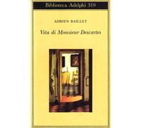 Vita di monsieur Descartes