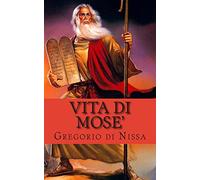 Vita di Mose'