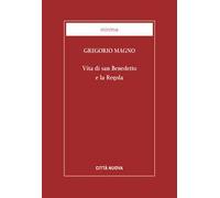 Vita di san Benedetto e la Regola