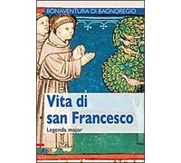 Vita di san Francesco. Legenda major