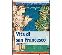 Vita di san Francesco. Legenda major