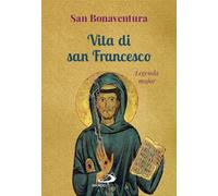 Vita di san Francesco. Legenda major