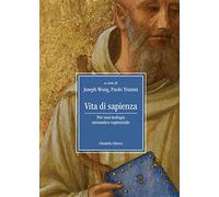 Vita di sapienza. Per una teologia monastico-sapienziale