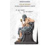 Vita di Socrate, un poema storico filosofico a sonetti