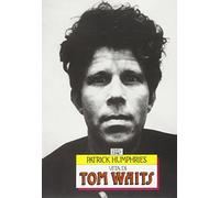 Vita di Tom Waits