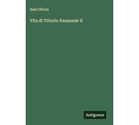 Vita di Vittorio Emanuele II