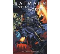 Vita dopo la morte. Batman