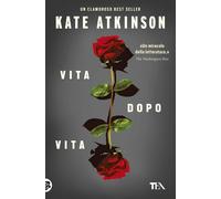 Vita dopo vita [Paperback] [Mar 20, 2026] Atkinson, Kate and Storti, Alessandro