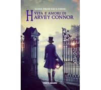 Vita e amori di Harvey Connor