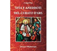 Vita e aneddoti del Curato d'Ars