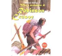 Vita e avventure di Robinson Crusoe