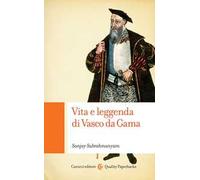 Vita e leggenda di Vasco da Gama