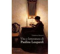 Vita e letteratura di Paolina Leopardi