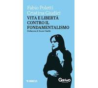 Vita e libertà contro il fondamentalismo