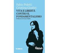 Vita e libertà contro il fondamentalismo