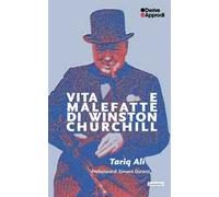 Vita e malefatte di Winston Churchill