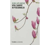 Vita e morte in psicoanalisi