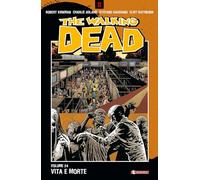 Vita e morte. The walking dead (Vol. 24)