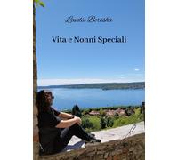 Vita e nonni speciali - 2025 - Edizioni &100