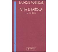 Vita e parola. La mia opera