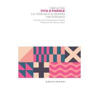 Vita e parole. La violenza e la discesa nell'ordinario - Das Veena