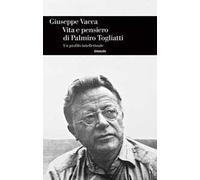 Vita e pensiero di Palmiro Togliatti. Un profilo intellettuale