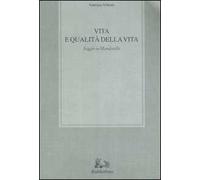 Vita e qualità della vita. Saggio su Mandeville