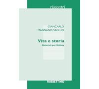 Libri Magnano San Lio Giancarlo - Vita E Storia. Materiali Per Dilthey