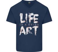 Vita È Un Dying Arte Slogan Pessimist Artista Uomo Scollo A V Cotone T-Shirt