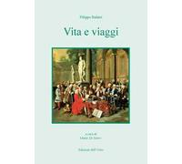 Vita e viaggi. Ediz. critica