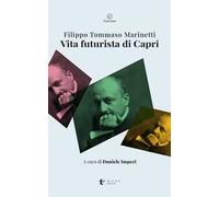 Vita futurista di Capri