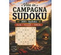 Vita in Campagna Sudoku: 300+ Sudoku - Facile, Normale e Difficile