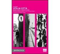 Vita in città