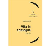 Vita in consegna