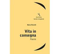 Vita in consegna