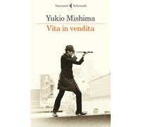 Vita in vendita - Mishima Yukio