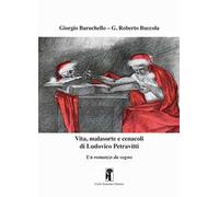 Vita, malasorte e cenacoli di Ludovico Petravitti