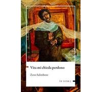 Vita mi chieda perdono