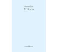 Vita mia. Testo italiano e piemontese