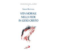 Vita morale nella fede in Gesù Cristo