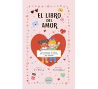 Vita Murrow Annelies Draws Mariola Cortés Cros El libro del amor (Tascabile)