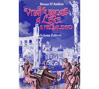 Vita musicale a Lecce e nel Salento - [Schena Editore]