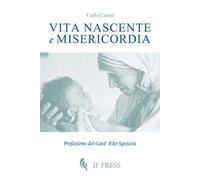 Vita nascente e misericordia