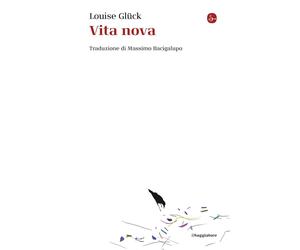 Vita nova [Paperback] [Nov 14, 2025] Glück, Louise and Bacigalupo, Massimo