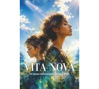 Vita Nova: un roman initiatique