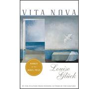 L. Gluck Vita Nova (Copertina rigida)